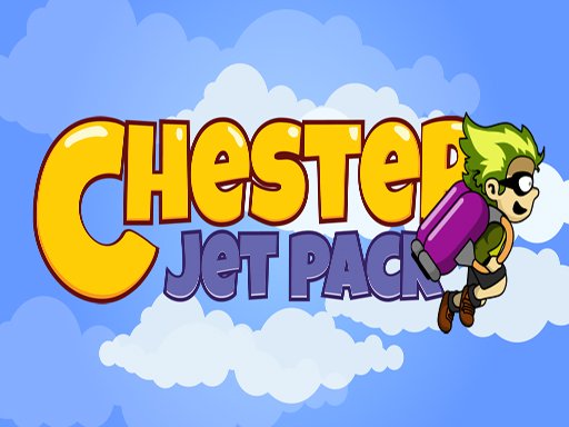 Chester JetPack - Play Free Game Online on uBestGames.com